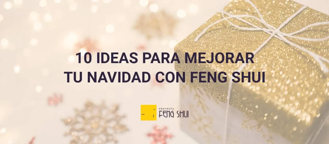 10-ideas-para-mejorar-tu-navidad-con-feng-shui_portada