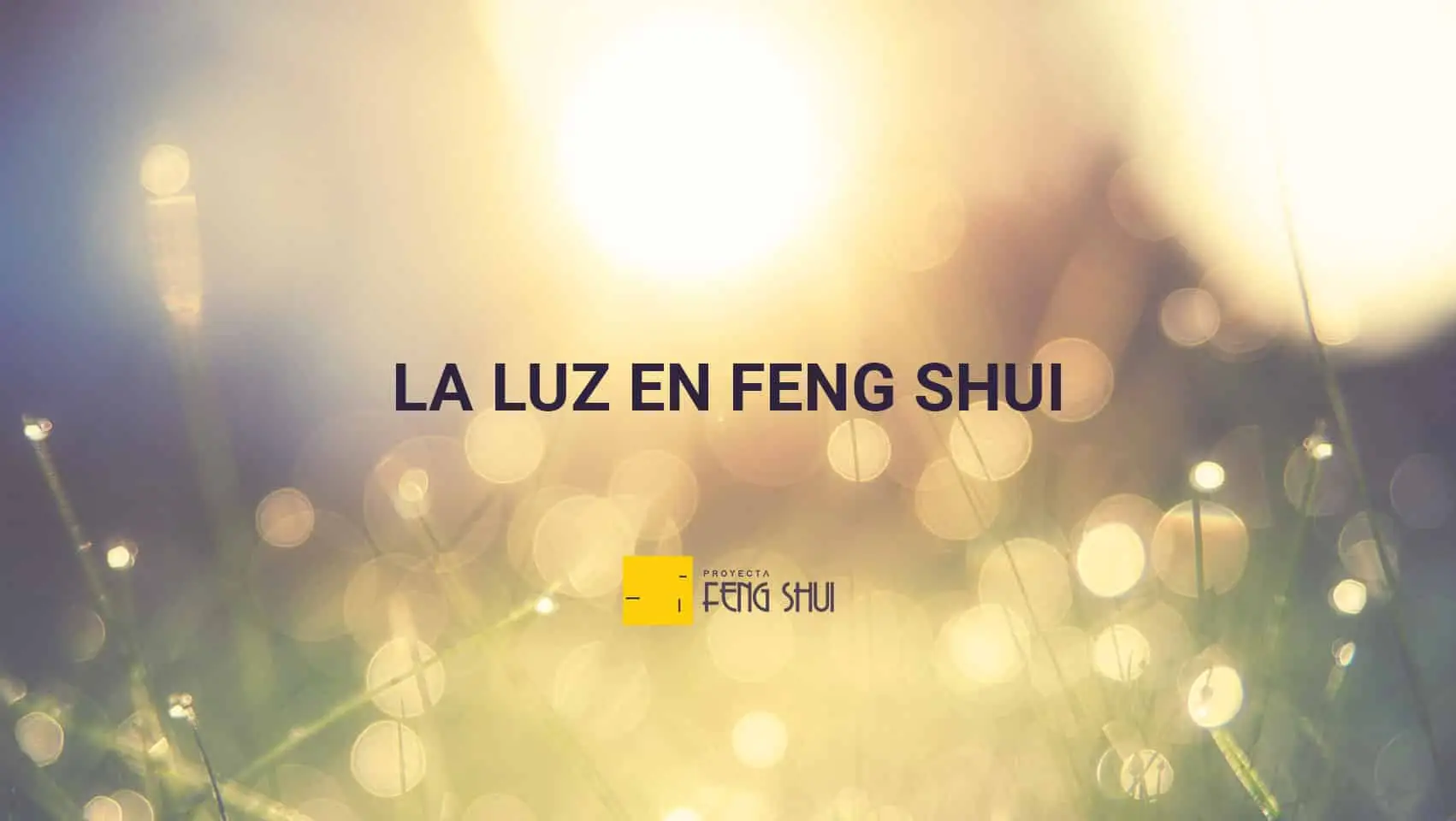 la-luz-en-feng-shui